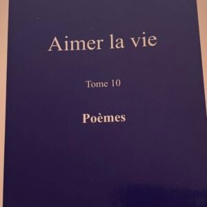 Aimer la vie 10