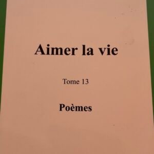 Aime la vie 13